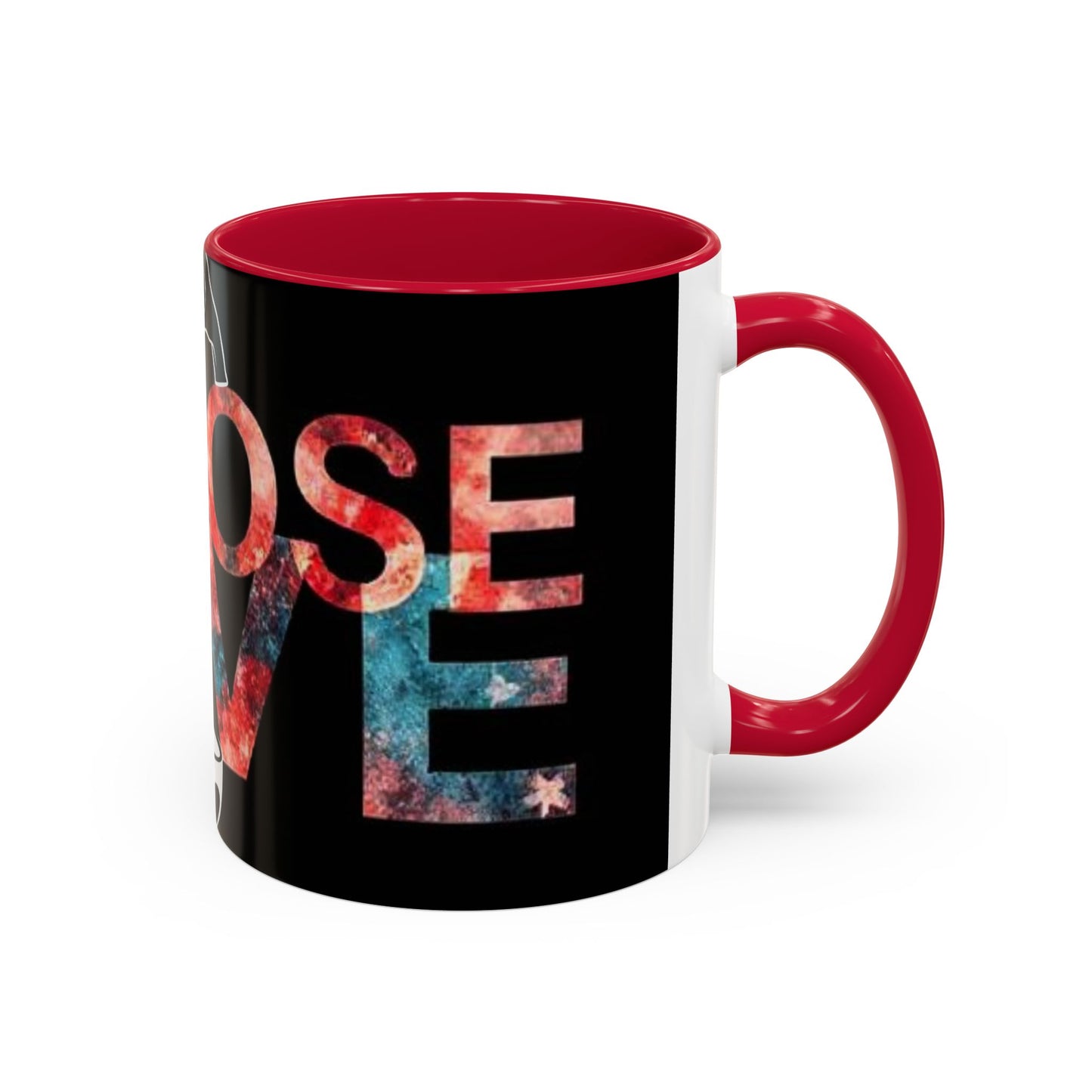 Choose Love Colorful Mug - 11oz & 15oz - Perfect Gift for Tea/Coffee Lovers