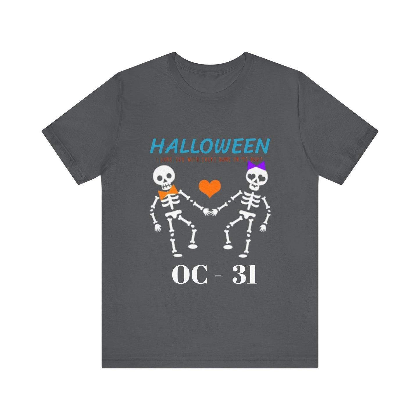 Funny Halloween Tee: Unisex Jersey Short Sleeve Tee