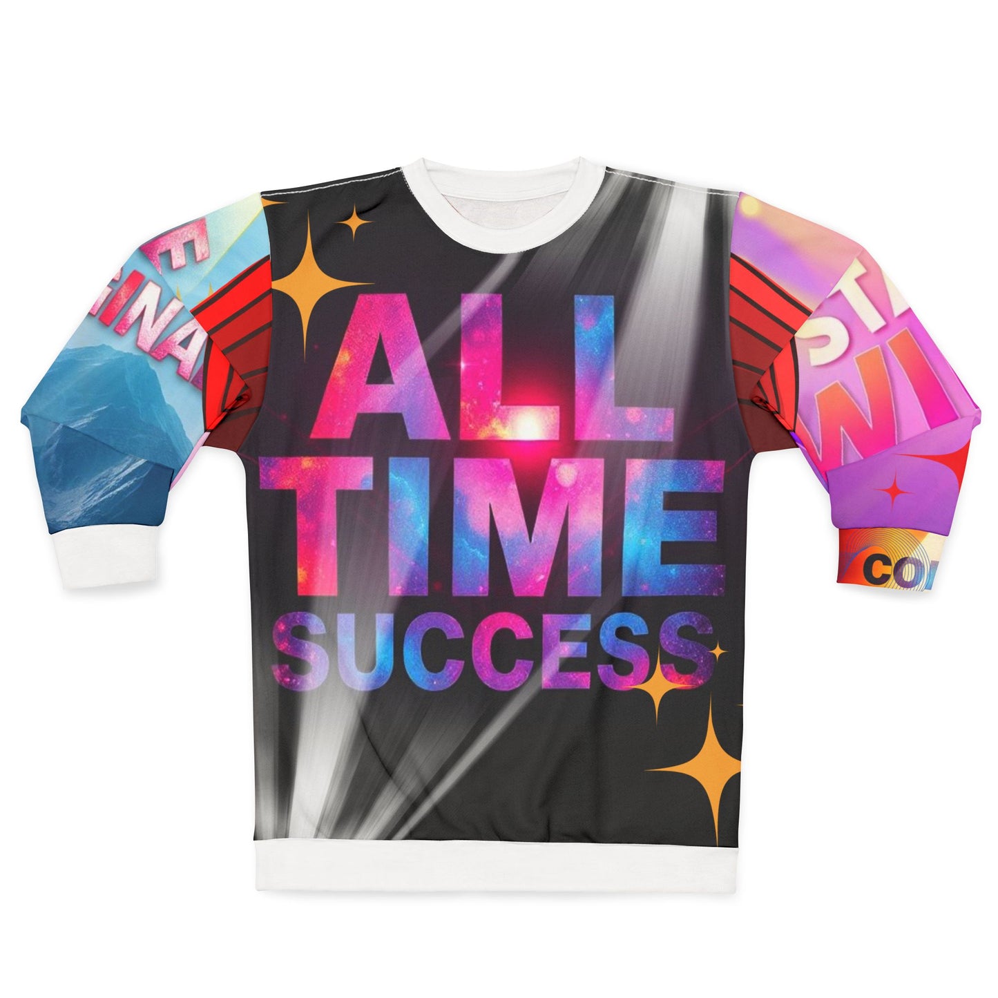 Inspirational All Time Success Unisex Sweatshirt