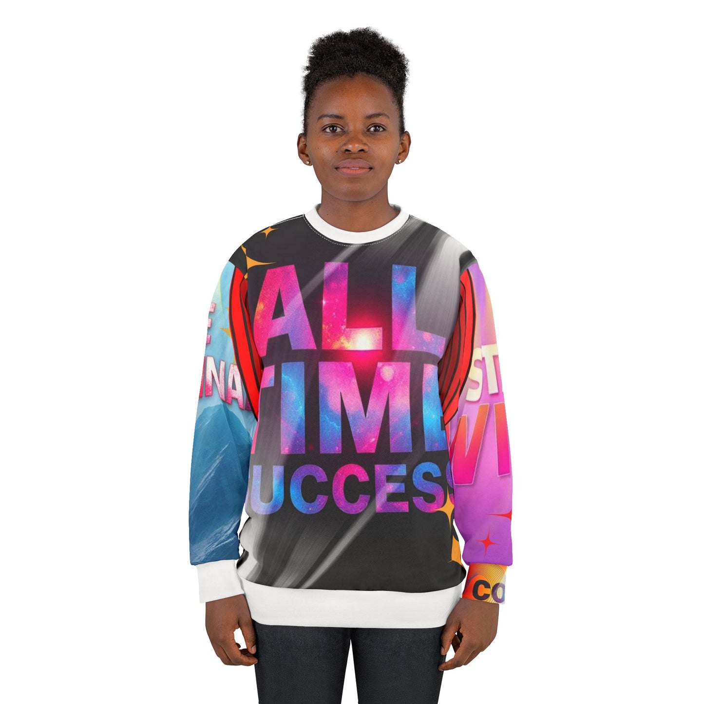 Inspirational All Time Success Unisex Sweatshirt