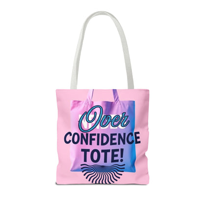 Over Confidence Tote Bag - Stylish & Fun Carryall for Self-Expression